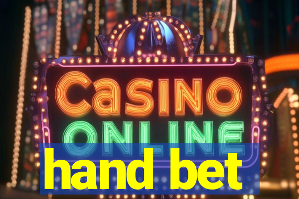 hand bet